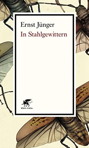 In Stahlgewittern: Mit Adnoten von Helmuth Kiesel von Klett-Cotta Verlag